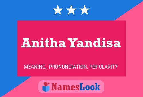 Póster del nombre Anitha Yandisa