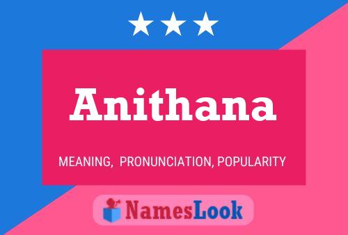 Póster del nombre Anithana