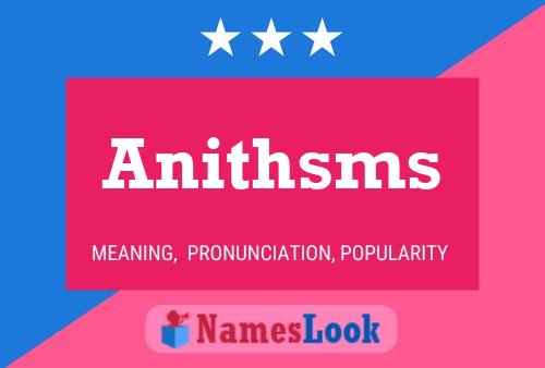 Póster del nombre Anithsms