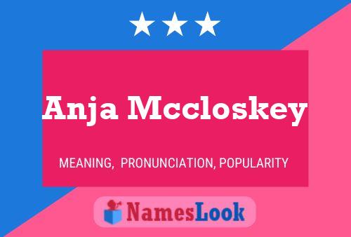 Póster del nombre Anja Mccloskey