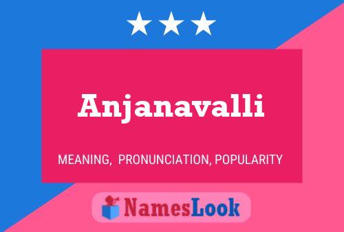 Póster del nombre Anjanavalli