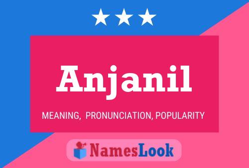 Póster del nombre Anjanil