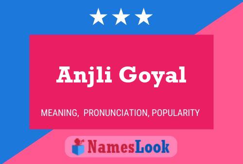 Póster del nombre Anjli Goyal