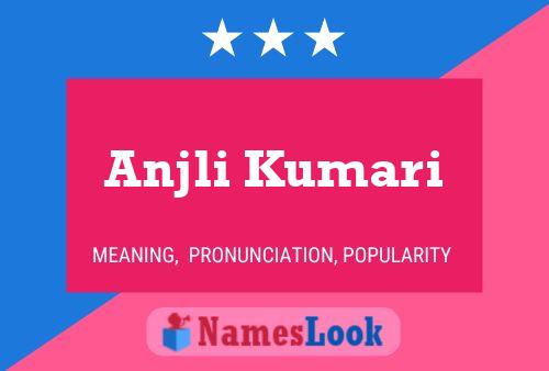 Póster del nombre Anjli Kumari