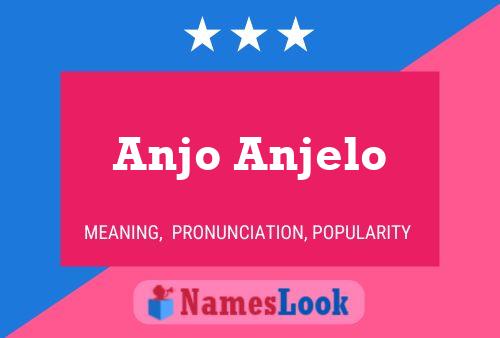 Póster del nombre Anjo Anjelo