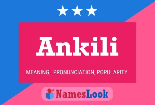 Póster del nombre Ankili