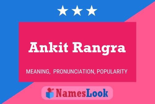 Póster del nombre Ankit Rangra