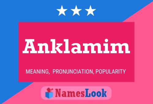 Póster del nombre Anklamim