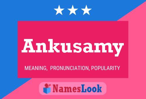 Póster del nombre Ankusamy