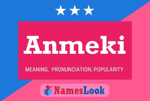 Póster del nombre Anmeki