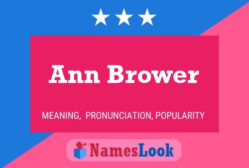 Póster del nombre Ann Brower