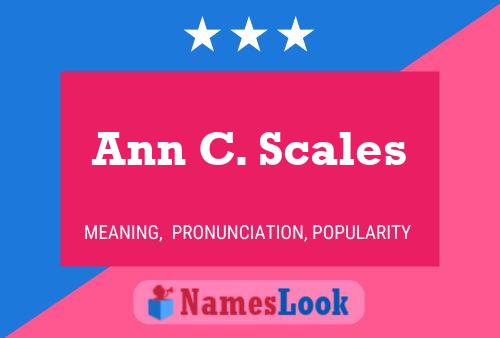 Póster del nombre Ann C. Scales