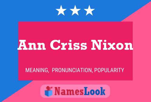 Póster del nombre Ann Criss Nixon