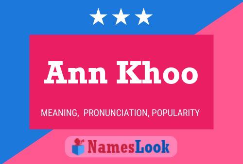 Póster del nombre Ann Khoo