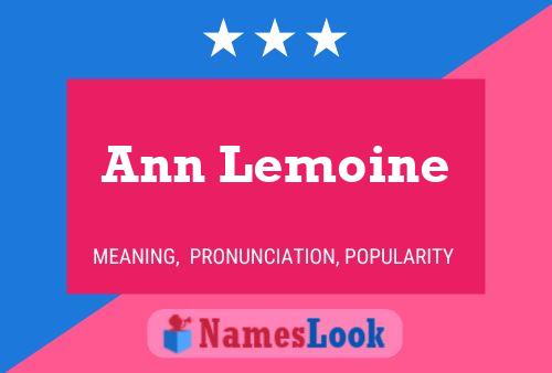 Póster del nombre Ann Lemoine