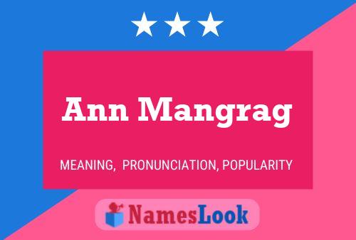 Póster del nombre Ann Mangrag