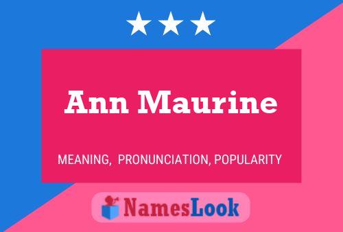 Póster del nombre Ann Maurine