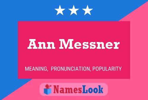 Póster del nombre Ann Messner