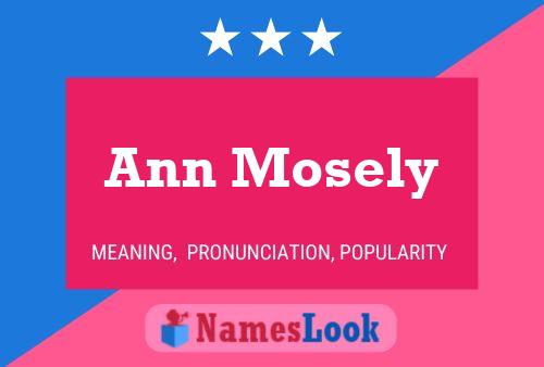 Póster del nombre Ann Mosely