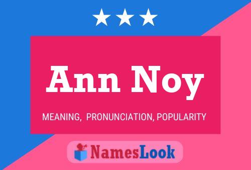 Póster del nombre Ann Noy