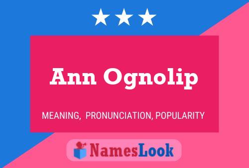 Póster del nombre Ann Ognolip