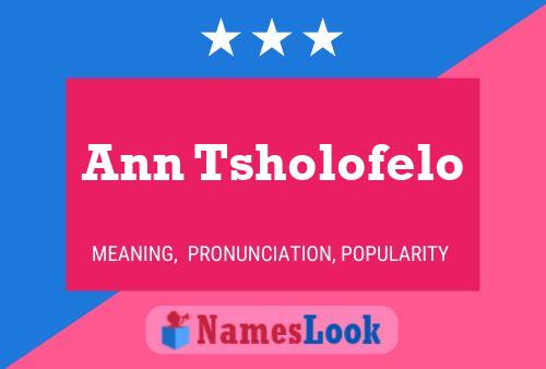 Póster del nombre Ann Tsholofelo