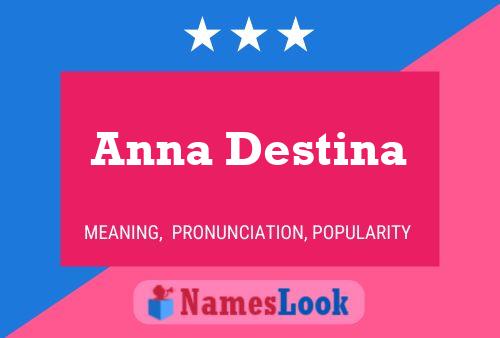 Póster del nombre Anna Destina