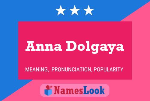 Póster del nombre Anna Dolgaya