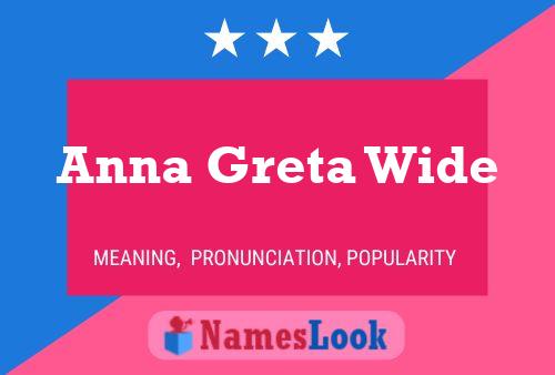 Póster del nombre Anna Greta Wide