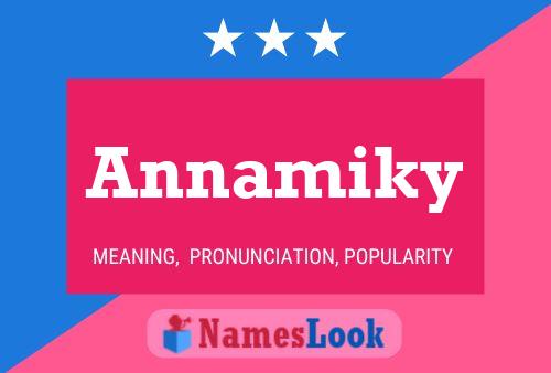 Póster del nombre Annamiky