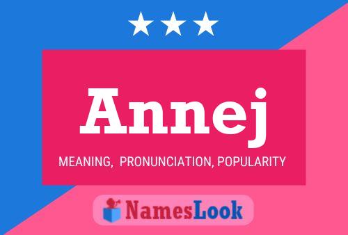 Póster del nombre Annej