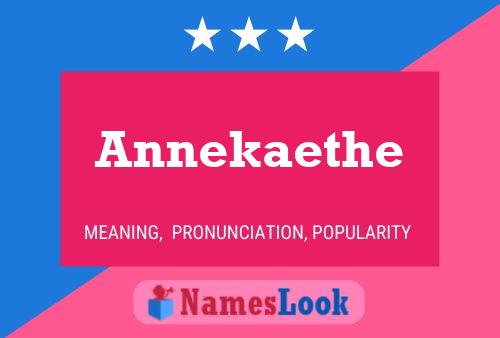 Póster del nombre Annekaethe