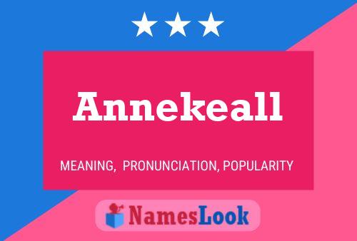 Póster del nombre Annekeall