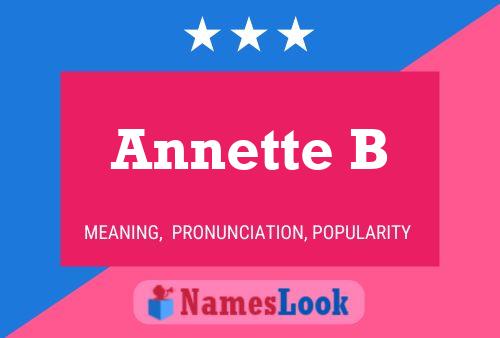 Póster del nombre Annette B