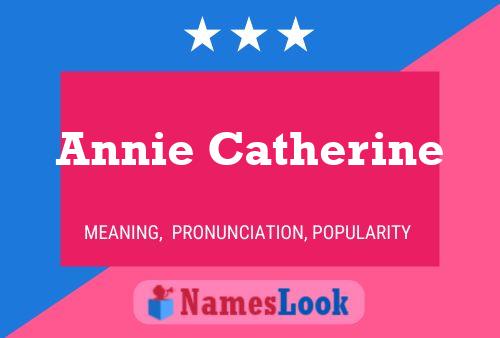 Póster del nombre Annie Catherine