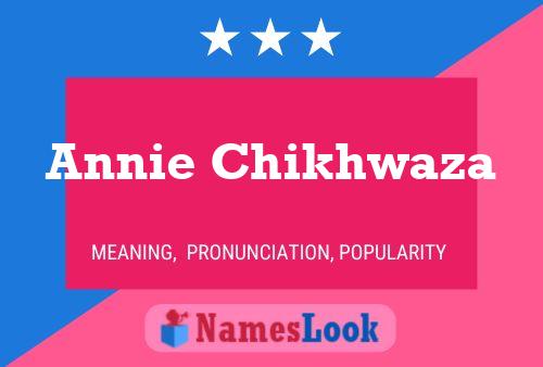 Póster del nombre Annie Chikhwaza