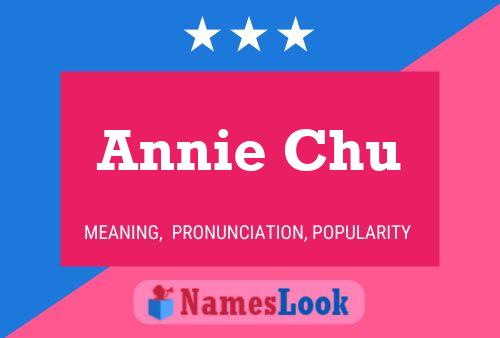 Póster del nombre Annie Chu