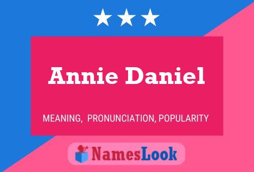 Póster del nombre Annie Daniel