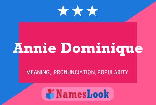 Póster del nombre Annie Dominique