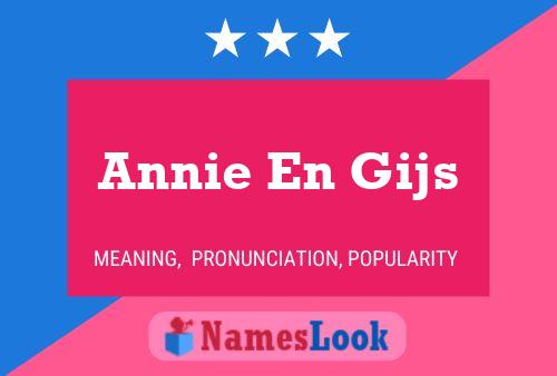 Póster del nombre Annie En Gijs