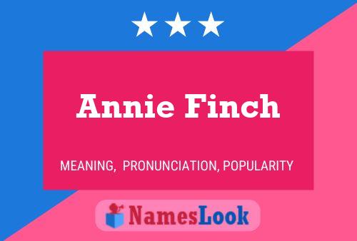 Póster del nombre Annie Finch