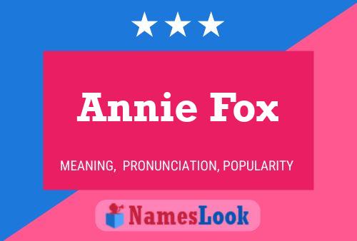 Póster del nombre Annie Fox