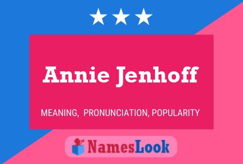 Póster del nombre Annie Jenhoff