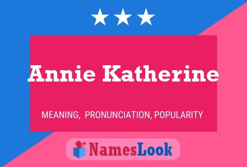 Póster del nombre Annie Katherine