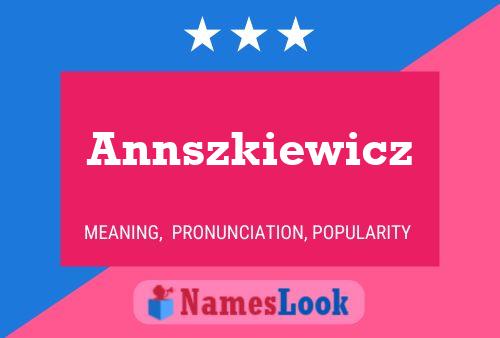 Póster del nombre Annszkiewicz