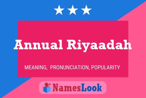 Póster del nombre Annual Riyaadah