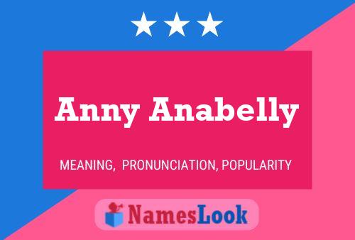 Póster del nombre Anny Anabelly