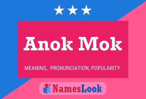 Póster del nombre Anok Mok