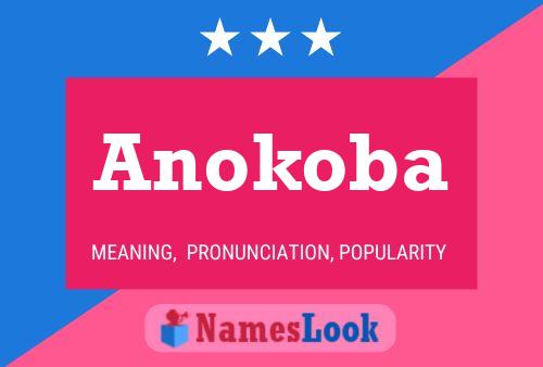 Póster del nombre Anokoba