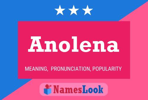 Póster del nombre Anolena